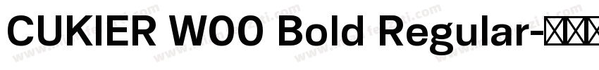 CUKIER W00 Bold Regular字体转换
